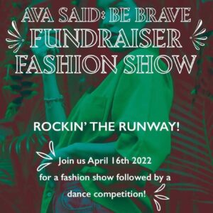 ava said be brave fashion show